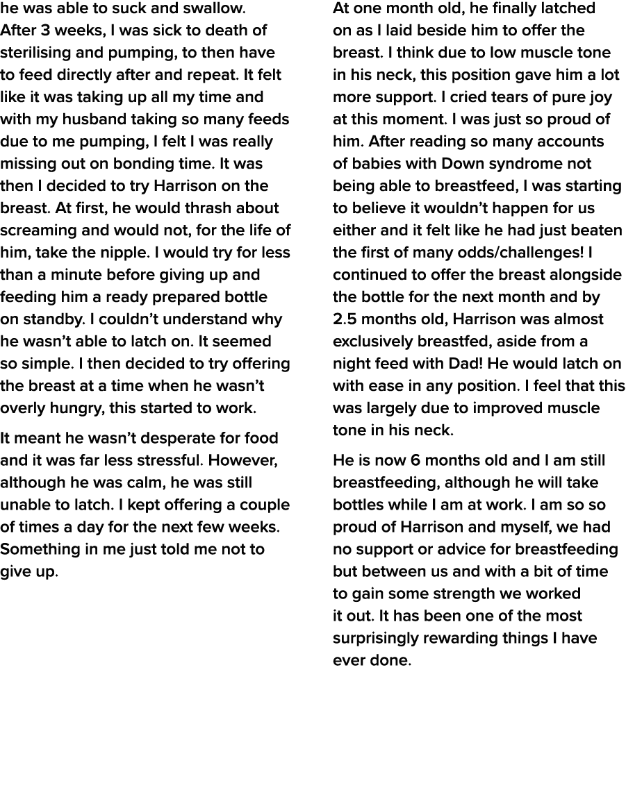 he was able to suck and swallow  After 3 weeks, I was sick to death of sterilising and pumping, to then have to feed    