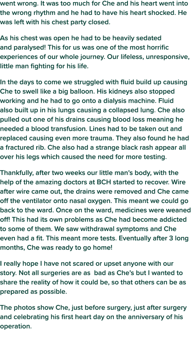 went wrong  It was too much for Che and his heart went into the wrong rhythm and he had to have his heart shocked  He   