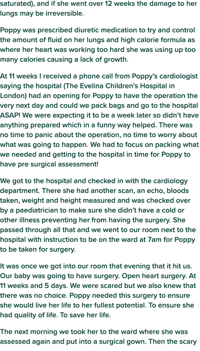 saturated), and if she went over 12 weeks the damage to her lungs may be irreversible  Poppy was prescribed diuretic    