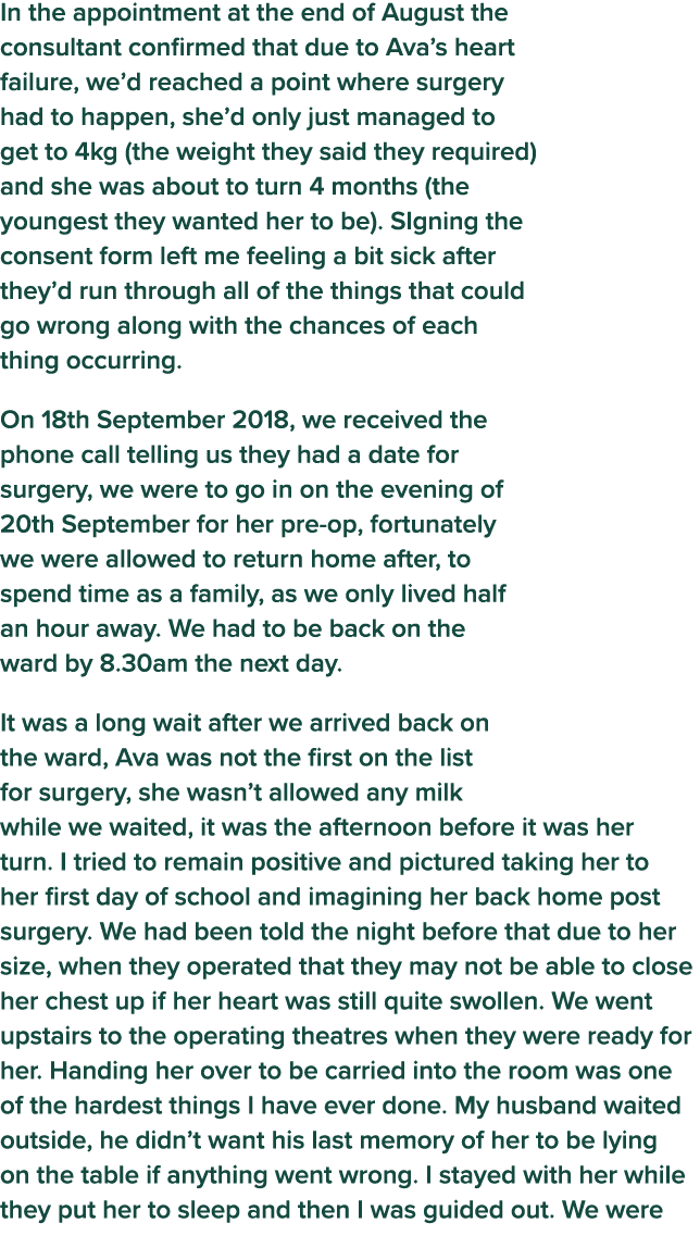 In the appointment at the end of August the consultant confirmed that due to Ava s heart failure, we d reached a poin   