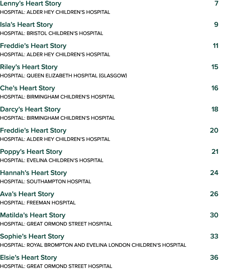 Lenny s Heart Story 7 Hospital: Alder Hey Children s Hospital Isla s Heart Story 9 Hospital: Bristol Children s Hospi   